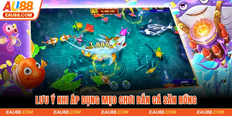 Lưu ý khi áp dụng mẹo chơi bắn cá săn rồng